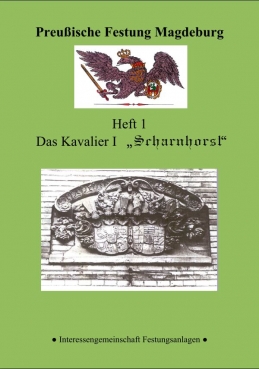 Preußische Festung Magdeburg-Heft 1-Das Kavalier 
