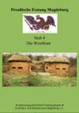 Preußische Festung Magdeburg-Heft 4- Die Westfront