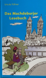 Das Machdeburjer Lesebuch